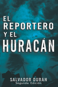 reportero y el huracán