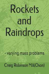 Rockets and Raindrops