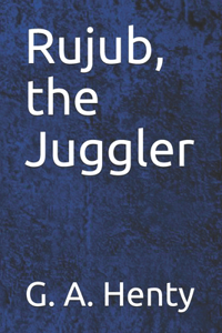 Rujub, the Juggler