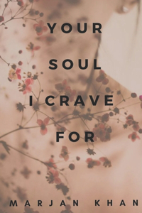 Your Soul I Crave For