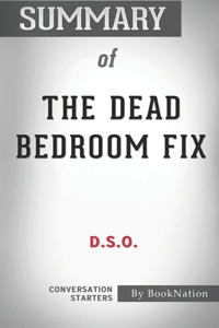 Summary of The Dead Bedroom Fix