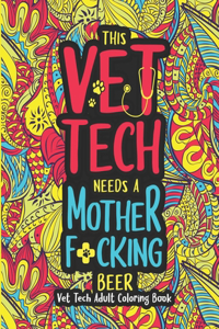 This Vet Tech Needs a Mother F*cking Beer