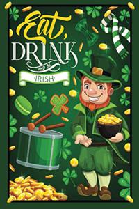 eat drink and be irish