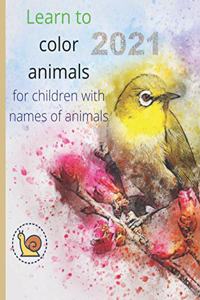 Learn to Color Animals 2021