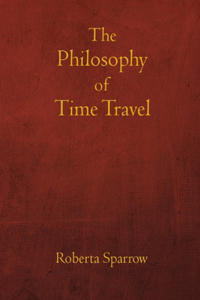 Philosophy of Time Travel