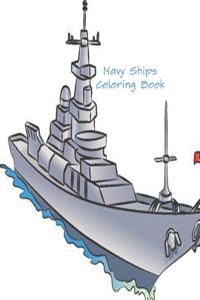Navy Ships Coloring Book