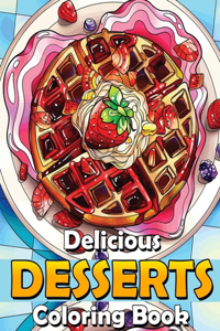 Delicious Desserts Coloring Book