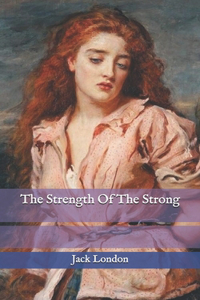 The Strength of the Strong