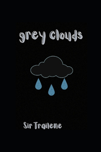 Grey Clouds