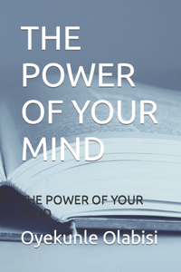 Power of Your Mind