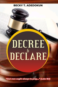 Decree and Declare