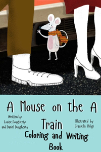 Mouse on the A Train Coloring Book