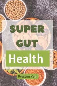 Super Gut health