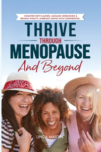 Thrive Through Menopause and Beyond