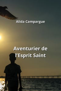 Aventurier de l'Esprit Saint