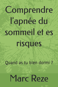 Comprendre l'apnée du sommeil et ses risques