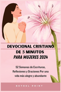 Devocional cristiano de 5 minutos para mujeres 2024