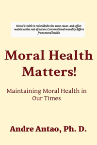 Moral Health Matters!