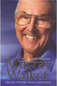 Murray Walker: My Autobiography