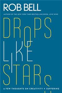 Drops Like Stars