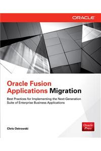 Oracle Fusion Applications Migration