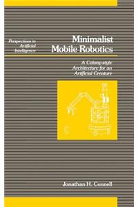 Minimalist Mobile Robotics