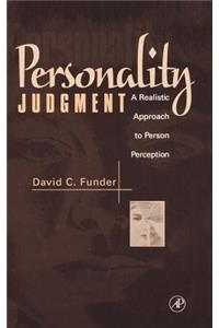 Personality Judgment: A Realistic Approach to Person Perception