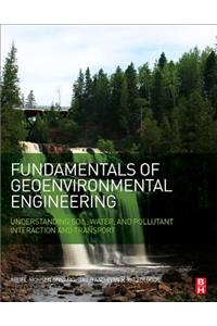 Fundamentals of Geoenvironmental Engineering