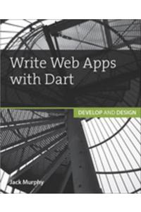 Write Web Apps with Dart
