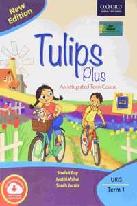 Tulips Plus (New Edition) Ukg Term 1_Opp