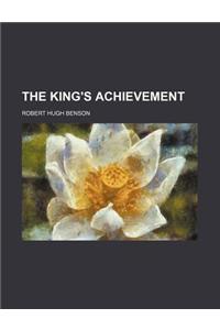 The King's Achievement