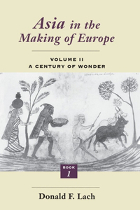 Asia in the Making of Europe, Volume II