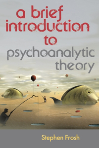 Brief Introduction to Psychoanalytic Theory