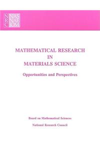 Mathematical Research in Materials Science