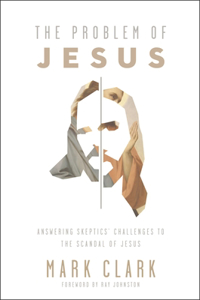 The Problem of Jesus