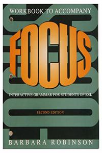Focus Workbook: Interactive Grammar for Students of ESL