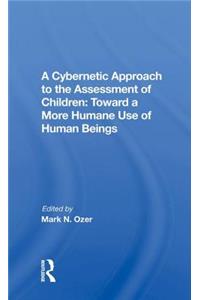 Cybernetic Approach to the Assessment of Children