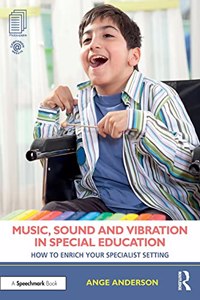 Music, Sound and Vibration in Special Education