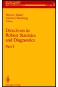 Directions in Robust Statistics and Diagnostics: Part I