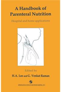 A Handbook of Parenteral Nutrition