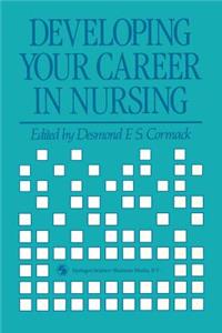 Developing Your Career in Nursing