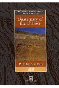 The Quaternary of the Thames