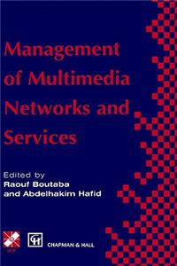 Management of Multimedia Networks and Services