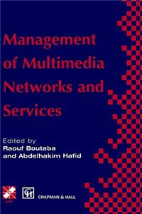 Management of Multimedia Networks and Services