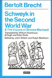 Collected Plays: Schweyk Second World War - Vol. 7 (Modern Plays)