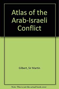 Routledge Atlas of the Arab-Israeli Conflict