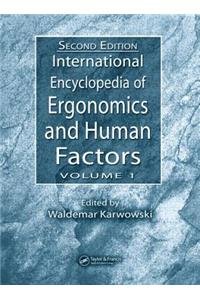 International Encyclopedia of Ergonomics and Human Factors - 3 Volume Set