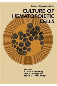 Culture of Hematopoietic Cells