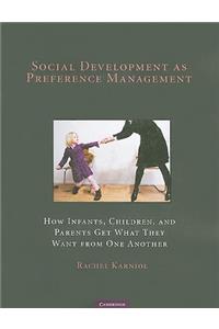 Social Development as Preference Management