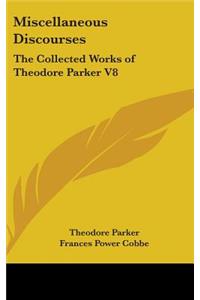 Miscellaneous Discourses